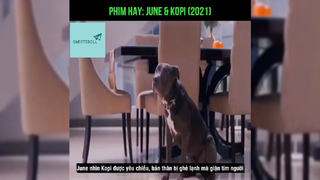 Review phim: june & kopi (2021) #phimhay #reviewphim