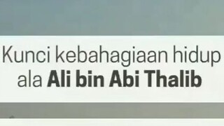 kunci kebahagiaan hidup ala Ali bin Abi Thalib #DAKWAHMEME