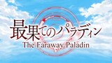 Saihate no Paladin | Episode 2 (eng sub) | POTA HD -720p