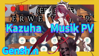 Kazuha Musik PV