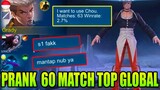 Prank Chou 60 Match LOW WINRATE Top Global - TEAM AUTO TOXIC - MLBB