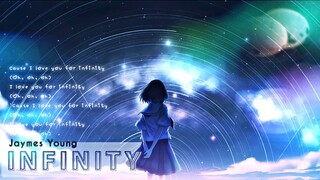 Vietsub | Infinity - Jaymes Young | Nhạc Hot TikTok | Anime Music