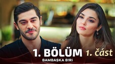 Bambaşka Biri 1-1