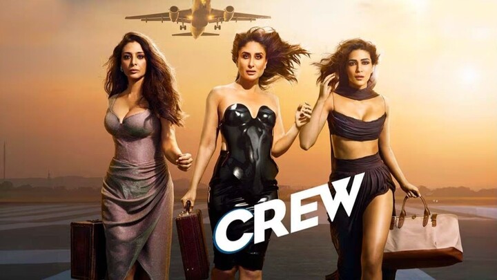 Crew - New Hindi Full Movie HD Quality