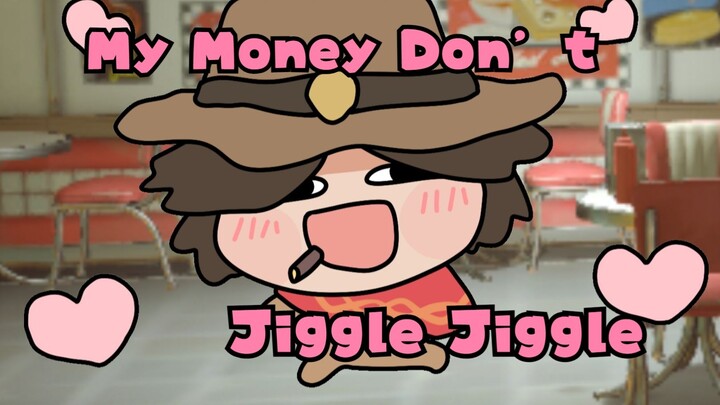 [ Overwatch ]My Money Don't Jiggle Jiggle
