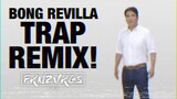 When Bong Revilla's TVC has a TRAP beat instead of BUDOTS...