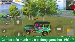 Combo siêu mạnh mà ít ai dùng game hot #7