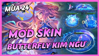 Mod Skin Butterfly Kim Ngư Thần Nữ Mùa 24 Mới Nhất Full Hiệu Ứng Không Lỗi Mạng | Yugi Gaming