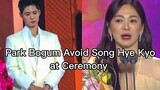 Park bogum uncomfortable while Song hyekyo delivers her speech!😢 #kdrama #songhyekyo #trending