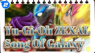 [Yu-Gi-Oh ZEXAL] Song Of Galaxy_2