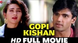 Gopi_Kishan_full movie _ sunil shetti _ karishma kapoor