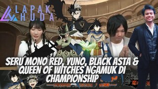 JENIUS MONO RED, YUNO, BLACK ASTA & QUEEN OF WITCHES NGAMUK DI CHAMPIONSHIP 🍀 BLACK CLOVER MOBILE