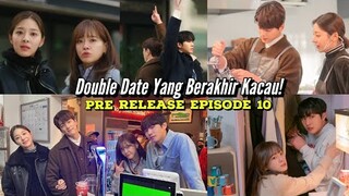 Pre Release Business Proposal Ep 10 || Double Date Kang Tae Moo Dan Hari Yang Akan Menjadi Kacau