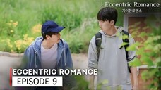 ECCENTRIC ROMANCE EP 9 🇰🇷🇹🇭