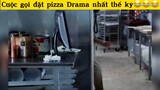 Cuộc gọi đặt pizza Drama nhất thế kỷ