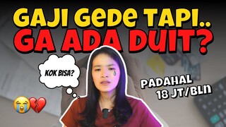 GAJI 18 JUTA TAPI GAK PUNYA UANG TABUNGAN :( | #CeritaUang Sashi