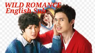 WILD ROMANCE EP 3 English Sub