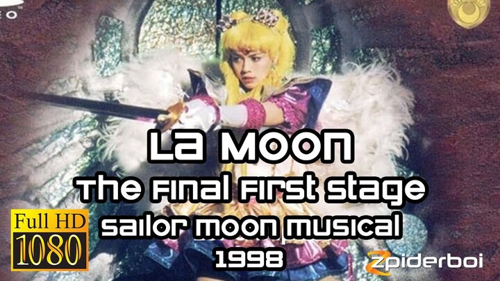 ラ・ムーン La Moon - Eien Densetsu The Final First Stage Sailor Moon Musical 1998 (ROM/KAN/ENG Lyrics)