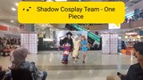 Shadow Cosplay Team - Part 13 - One Piece Kabaret