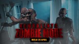Para Zombie Telah Kembali, Saatnya Uji Nyali!