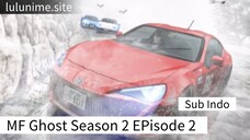 MF Ghost Season 2 Episode 2 Sub Indo