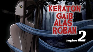 ALAS ROBAN - Part02 - Kisah Animasi Horor