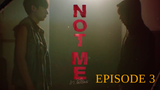 NOT ME ep3 eng sub