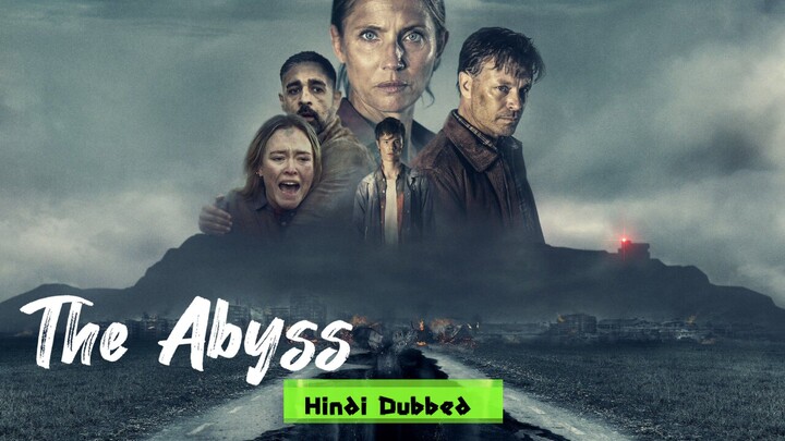 The Abyss | Hindi Dubbed Movie | Netflix original movies | (720p)