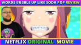Words Bubble Up Like Soda Pop Netflix Anime Movie Review -(Cider no You ni Kotoba ga Wakiagaru)