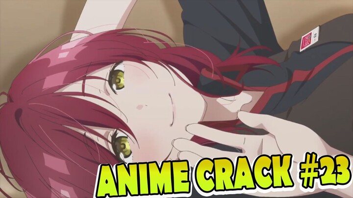 SANTAI DULU GAK SIH [Anime Crack ] 23