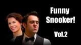 Keep your Smile! Funny Snooker Moments Vol.2
