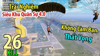 Trải Nghiệm "Siêu Khu Quân Sự 4.0" Update 1.18 | PUBG Mobile