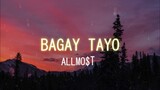 ALLMO$T - Bagay Tayo lyric video