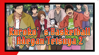 Adegan 21 Tetsuya 2: Termasuk Season 2