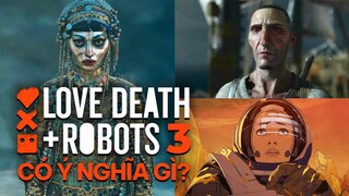 LOVE, DEATH + ROBOTS: Xếp hạng & Giải thích MÙA 3