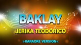 Baklay - Jerika Teodorico [Karaoke Version]