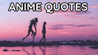 ANIME QUOTES WITH DEEP MEANING