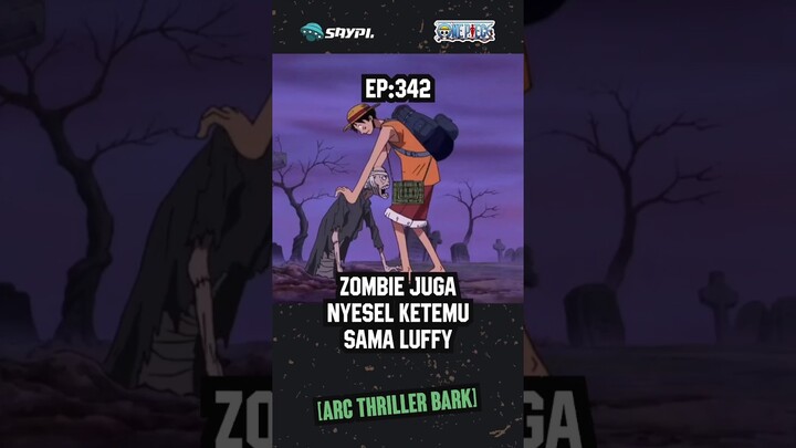 [OP] EP 342: Reaksi Luffy dkk bertemu Zombie yang keluar dari Kuburan #onepiece #saypi