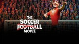 The Soccer Football Movie - ภารกิจปราบปีศาจฟุตบอล (2022)
