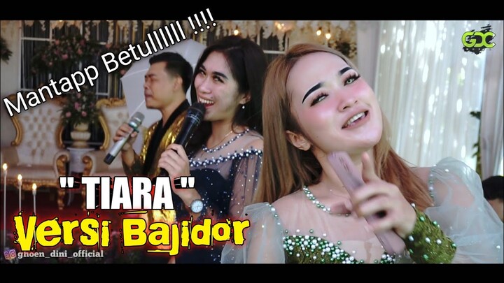 Tiara Versi Bajidor - #Terpopuler #Viral || GDC Live Cipeteuy