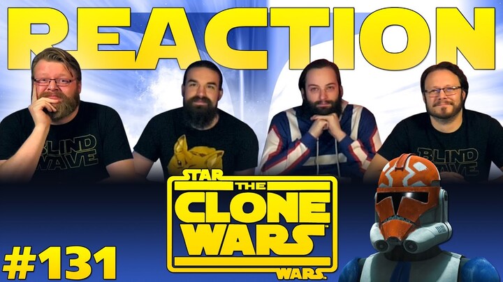 Star Wars: The Clone Wars #131 REACTION!! "Old Friends Not Forgotten"