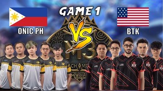 ONIC PH vs BTK [Game 1] | M3 Playoffs Day 8 | MLBB World Championship 2021| MLBB