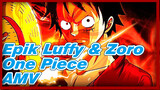 [One Piece Epic Compilation] AMV Debut! Beat Synced _ Tribute To Luffy & Zoro!!