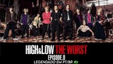 High & Low The Worst Episode.0 Episódio 3 | Legendado PT-BR
