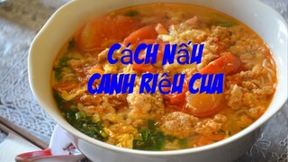 Mời cả nhà cùng thưởng thức món riêu cua