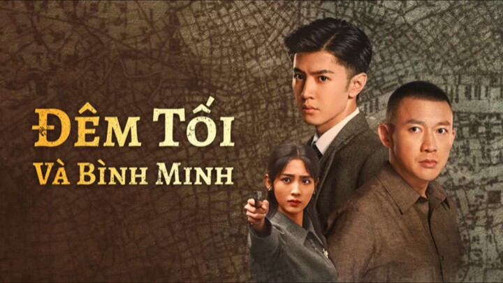 Đêm Tối Và Bình Minh - Tập 1