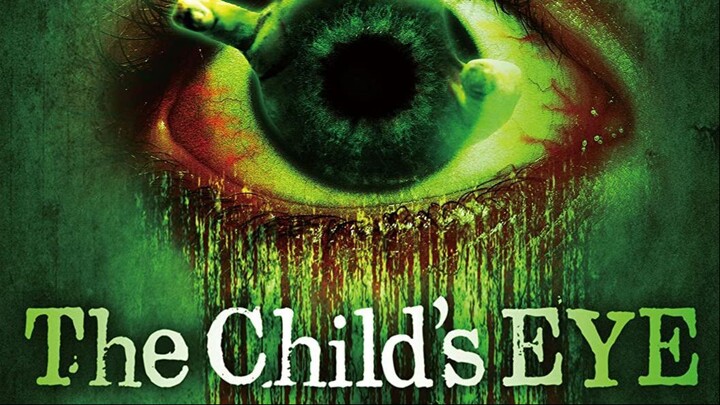 The Child's Eye 2010  Horror Movie (eng sub)
