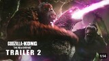 Godzilla X Kong The New Empire - FULL NEW HD TRAILER | 4K HDR