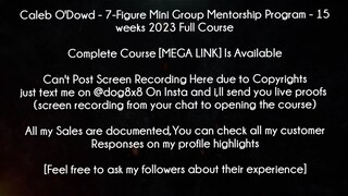 Caleb O'Dowd Course 7-Figure Mini Group Mentorship Program - 15 weeks 2023 Full Course download