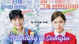 Branding in Seongsu (2024) Korean Drama Ep.14 Sub Indo